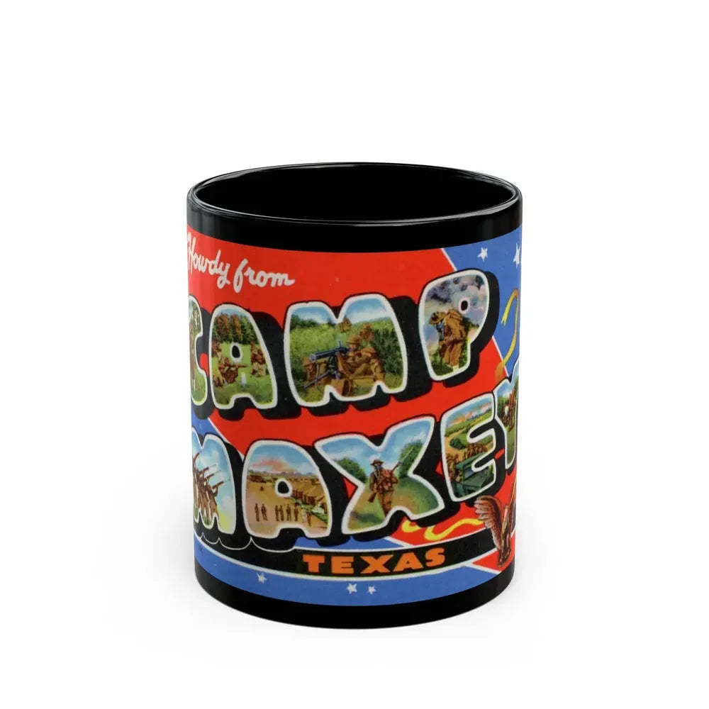 Howdy from Camp Maxey Texas (Greeting Postcards) Black Coffee Mug 11oz - Go Mug Yourself
