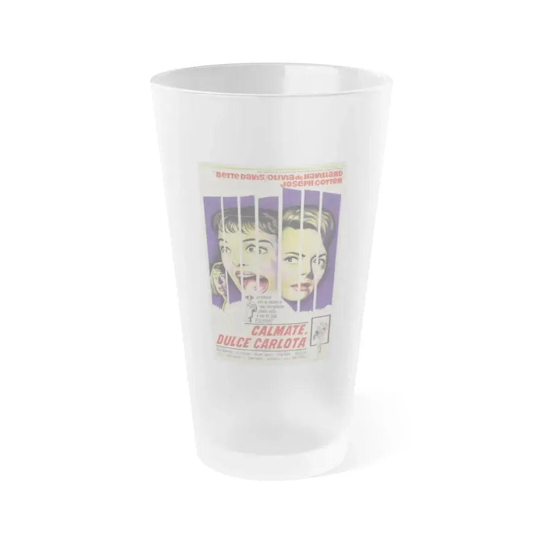 HUSH... HUSH SWEET CHARLOTTE (SPAIN) 1964 Movie Poster - Frosted Pint Glass 16oz 16oz Frosted - Go Mug Yourself