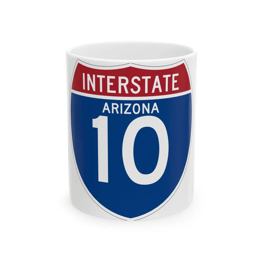 I-10 AZ (Arizona) (Road Sign) White Coffee Mug 11oz - Go Mug Yourself