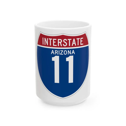 I-11 AZ (Arizona) (Road Sign) White Coffee Mug 15oz - Go Mug Yourself