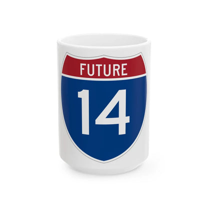 I-14 Future (Louisiana) (Road Sign) White Coffee Mug 15oz - Go Mug Yourself