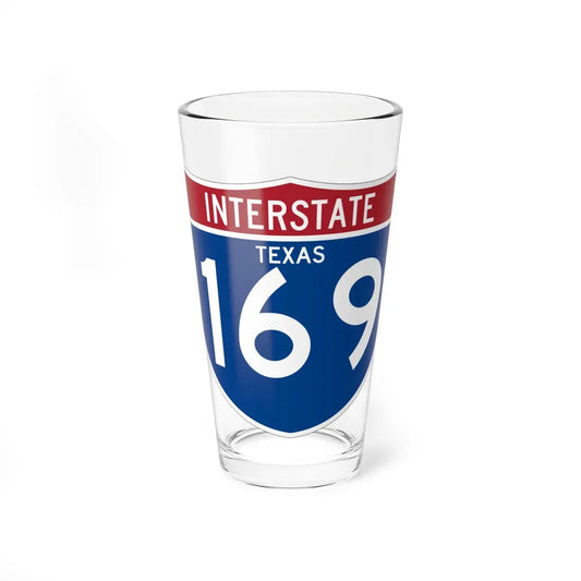 I-169 TX (Texas) (Road Sign) Pint Glass 16oz 16oz - Go Mug Yourself