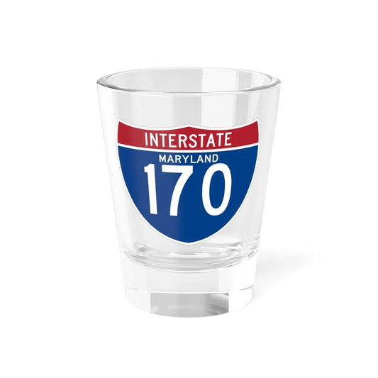 I-170 MD (Maryland) (Road Sign) Shot Glass 1.5oz 1.5oz - Go Mug Yourself