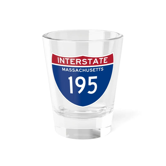 I-195 MA (Massachusetts) (Road Sign) Shot Glass 1.5oz 1.5oz - Go Mug Yourself