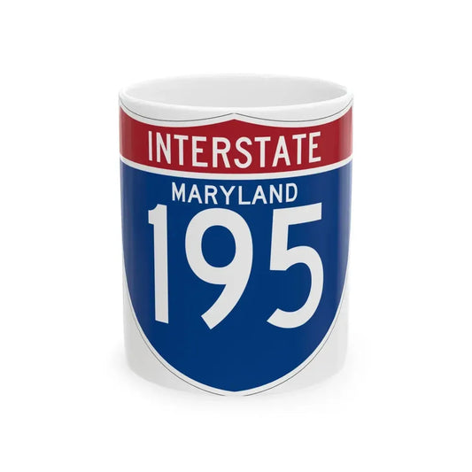 I-195 MD (Maryland) (Road Sign) White Coffee Mug 11oz - Go Mug Yourself
