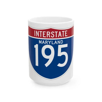 I-195 MD (Maryland) (Road Sign) White Coffee Mug 15oz - Go Mug Yourself