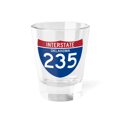 I-235 OK (Oklahoma) (Road Sign) Shot Glass 1.5oz 1.5oz - Go Mug Yourself