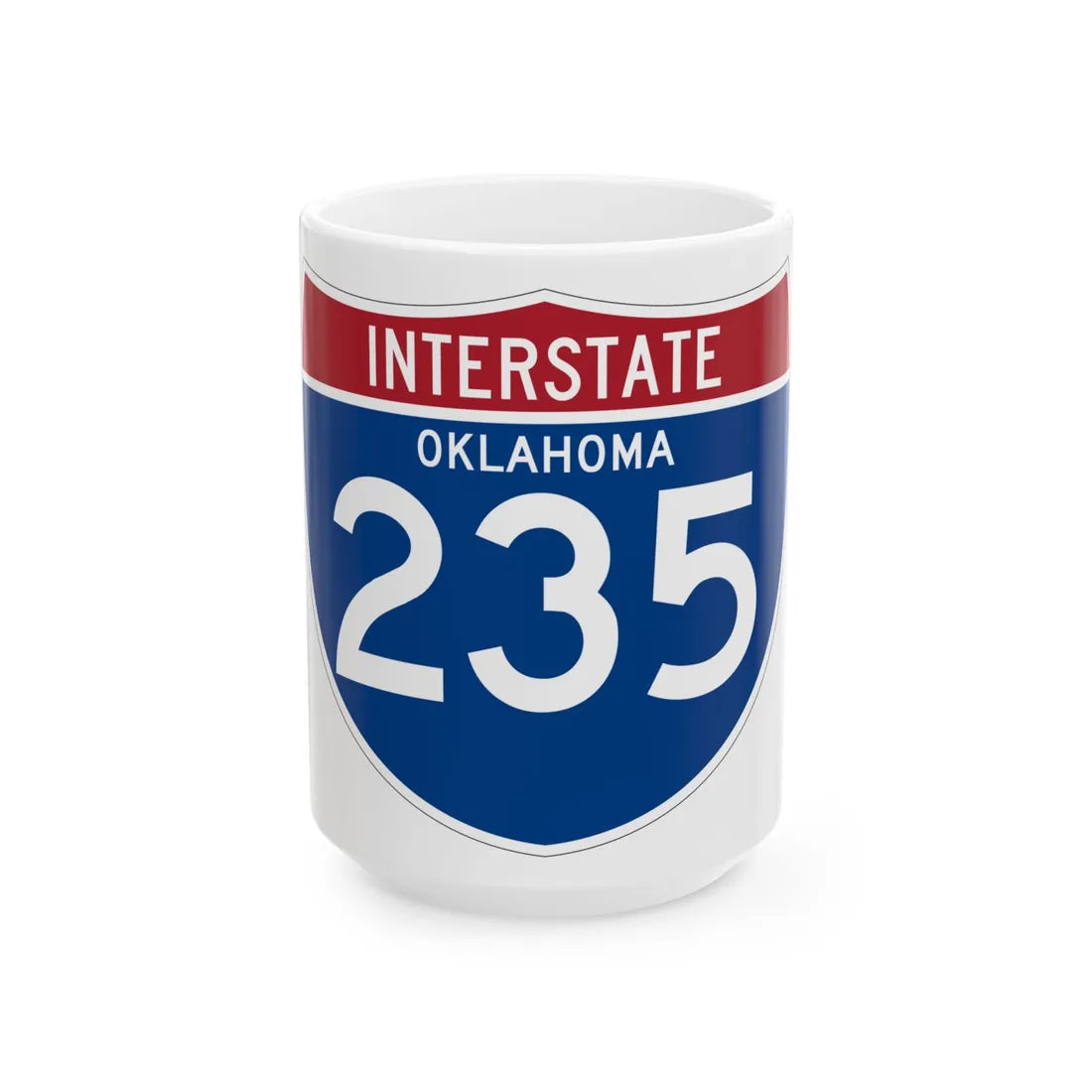 I-235 OK (Oklahoma) (Road Sign) White Coffee Mug 15oz - Go Mug Yourself