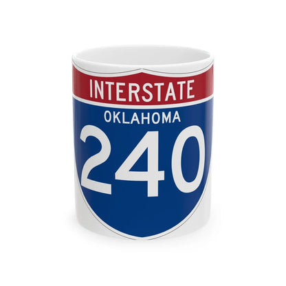 I-240 OK (Oklahoma) (Road Sign) White Coffee Mug 11oz - Go Mug Yourself