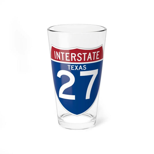 I-27 TX (Texas) (Road Sign) Pint Glass 16oz 16oz - Go Mug Yourself