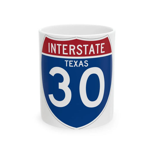 I-30 TX (Texas) (Road Sign) White Coffee Mug 11oz - Go Mug Yourself