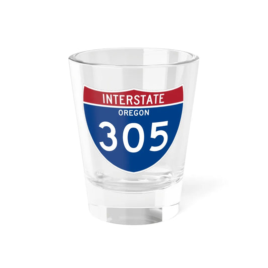 I-305 OR Metric (Oregon) (Road Sign) Shot Glass 1.5oz 1.5oz - Go Mug Yourself