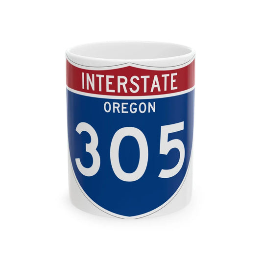 I-305 OR Metric (Oregon) (Road Sign) White Coffee Mug 11oz - Go Mug Yourself