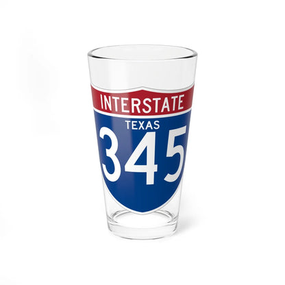 I-345 TX (Texas) (Road Sign) Pint Glss 16oz 16oz - Go Mug Yourself