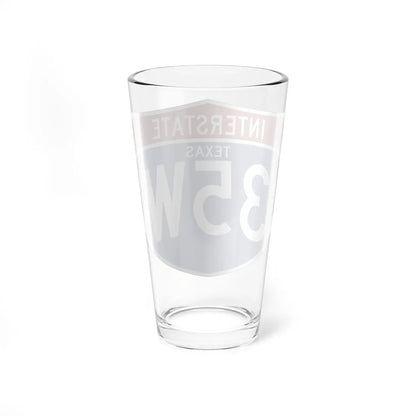 I-35W TX (Texas) (Road Sign) Pint Glss 16oz - Go Mug Yourself