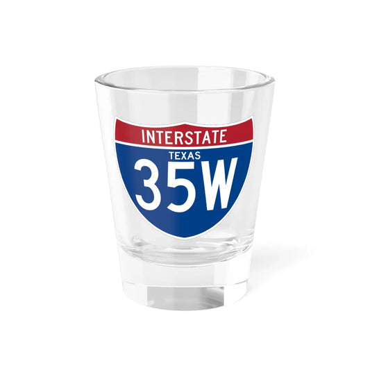 I-35W TX (Texas) (Road Sign) Shot Glass 1.5oz 1.5oz - Go Mug Yourself