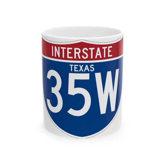 I-35W TX (Texas) (Road Sign) White Coffee Mug 11oz - Go Mug Yourself