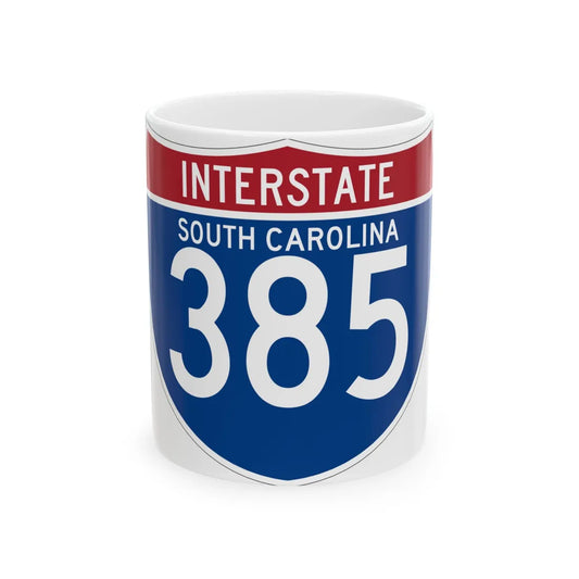 I-385 SC (South Carolina) (Road Sign) White Coffee Mug 11oz - Go Mug Yourself