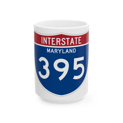 I-395 MD Metric (Maryland) (Road Sign) White Coffee Mug 15oz - Go Mug Yourself