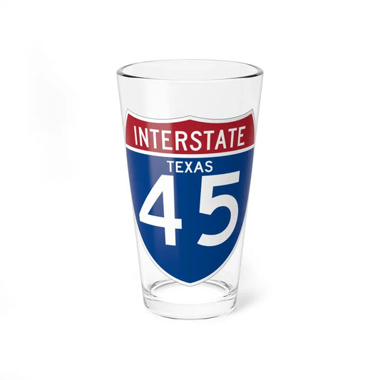 I-45 TX (Texas) (Road Sign) Pint Glass 16oz 16oz - Go Mug Yourself