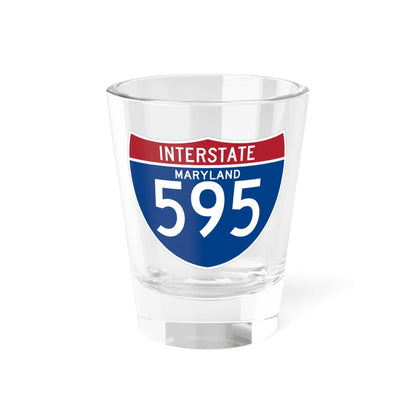 I-595 MD (Maryland) (Road Sign) Shot Glass 1.5oz 1.5oz - Go Mug Yourself