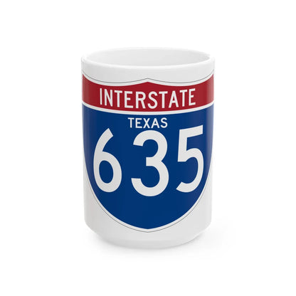 I-635 TX (Texas) (Road Sign) White Coffee Mug 15oz - Go Mug Yourself