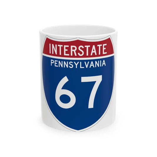I-67 PA Metric (Pennsylvania) (Road Sign) White Coffee Mug 11oz - Go Mug Yourself