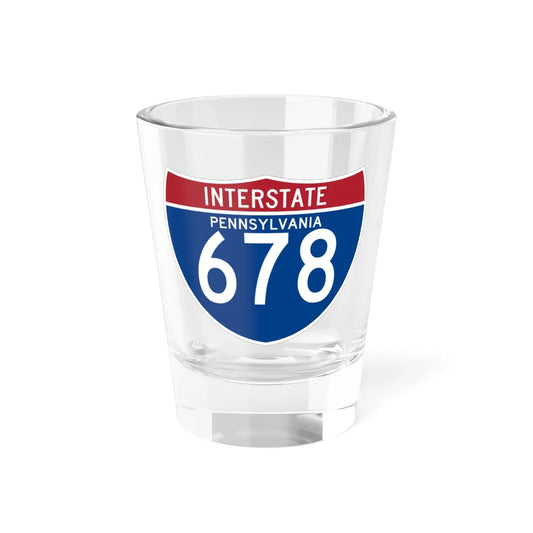 I-678 PA (Pennsylvania) (Road Sign) Shot Glass 1.5oz 1.5oz - Go Mug Yourself