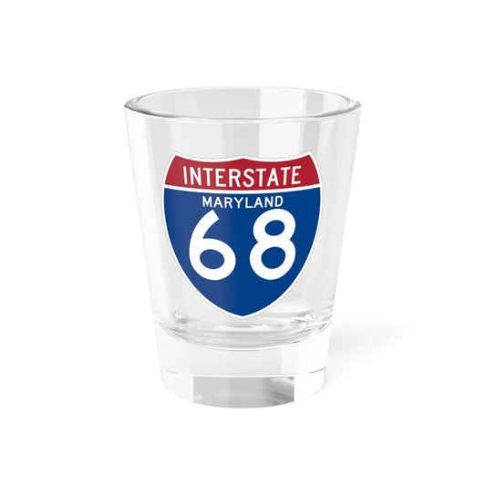 I-68 MD (Maryland) (Road Sign) Shot Glass 1.5oz 1.5oz - Go Mug Yourself