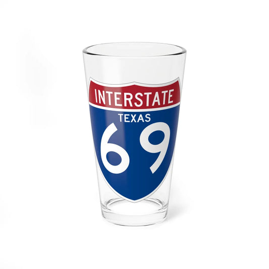 I-69 TX (Texas) (Road Sign) Pint Glass 16oz 16oz - Go Mug Yourself