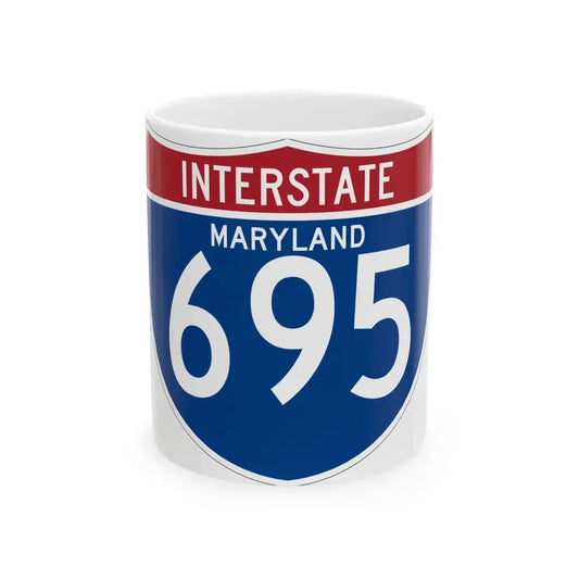I-695 MD (Maryland) (Road Sign) White Coffee Mug 11oz - Go Mug Yourself