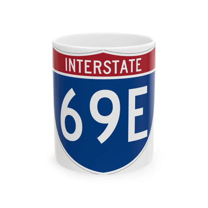 I-69E (Texas) (Road Sign) White Coffee Mug 11oz - Go Mug Yourself