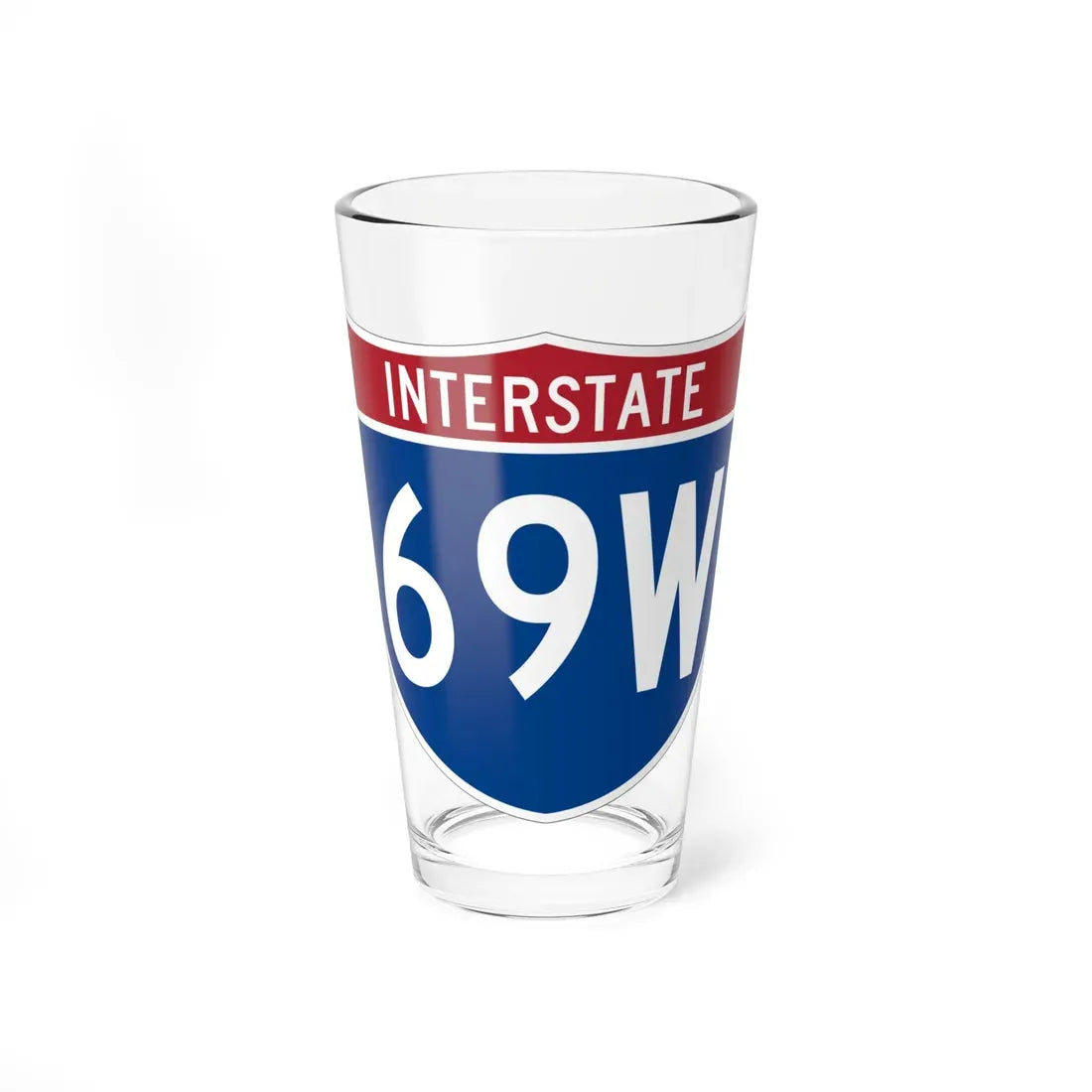 I-69W (Texas) (Road Sign) Pint Glass 16oz 16oz - Go Mug Yourself