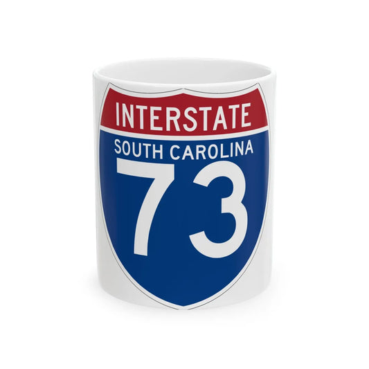 I-73 SC (South Carolina) (Road Sign) White Coffee Mug 11oz - Go Mug Yourself