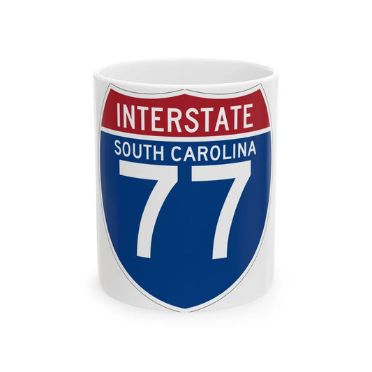 I-77 SC (South Carolina) (Road Sign) White Coffee Mug 11oz - Go Mug Yourself