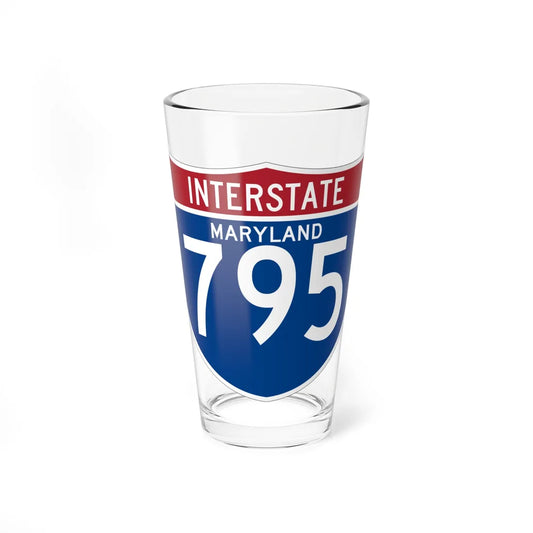 I-795 MD (Maryland) (Road Sign) Pint Glss 16oz 16oz - Go Mug Yourself