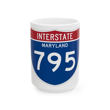 I-795 MD Metric (Maryland) (Road Sign) White Coffee Mug 15oz - Go Mug Yourself