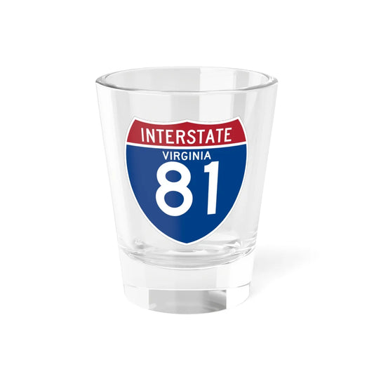 I-81 VA (Virginia) (Road Sign) Shot Glass 1.5oz 1.5oz - Go Mug Yourself