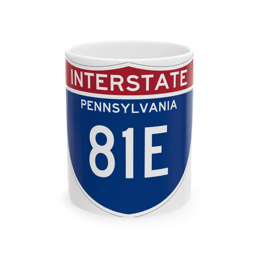 I-81E PA (Pennsylvania) (Road Sign) White Coffee Mug 11oz - Go Mug Yourself