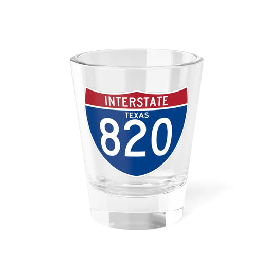 I-820 TX (Texas) (Road Sign) Shot Glass 1.5oz 1.5oz - Go Mug Yourself