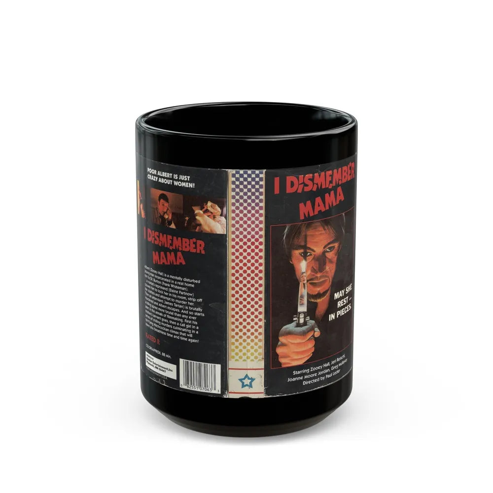 I DISMEMBER MAMA (VHS COVER) - Black Coffee Mug-15oz-Go Mug Yourself