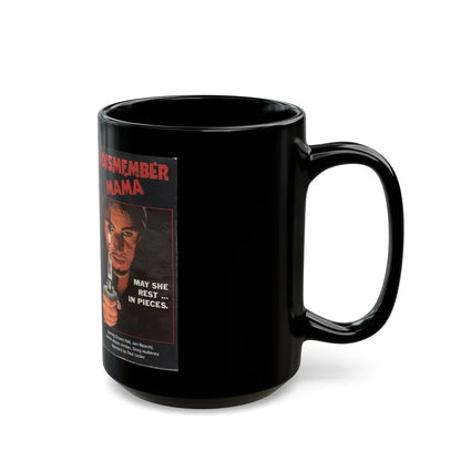 I DISMEMBER MAMA (VHS COVER) - Black Coffee Mug-Go Mug Yourself