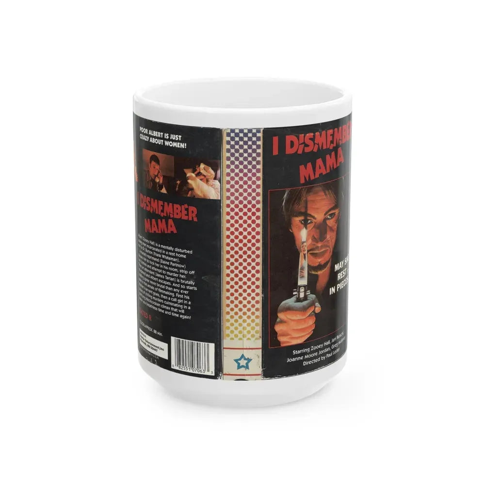 I DISMEMBER MAMA (VHS COVER) - White Coffee Mug 15oz - Go Mug Yourself