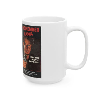 I DISMEMBER MAMA (VHS COVER) - White Coffee Mug-Go Mug Yourself