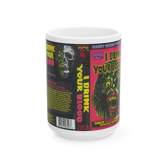 I DRINK YOUR BLOOD SOMETHING WEIRD VIDEO (VHS COVER) - White Coffee Mug 15oz - Go Mug Yourself