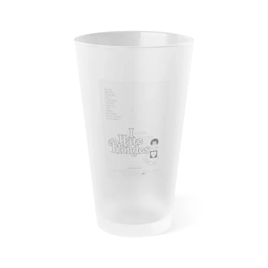 I HATE BLONDES 1980 Movie Poster - Frosted Pint Glass 16oz 16oz Frosted - Go Mug Yourself