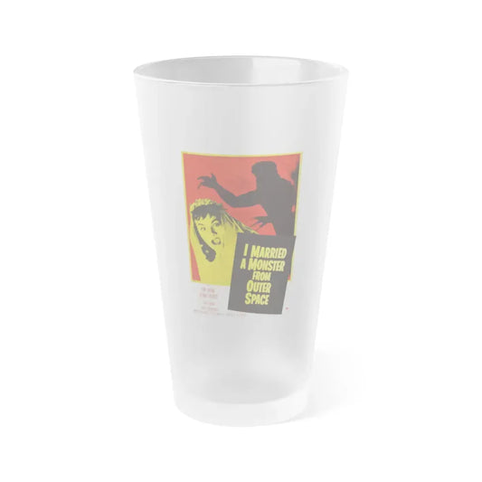 I MARRIED A MONSTER FROM OUTER SPACE 1958 Movie Poster - Frosted Pint Glass 16oz 16oz Frosted - Go Mug Yourself