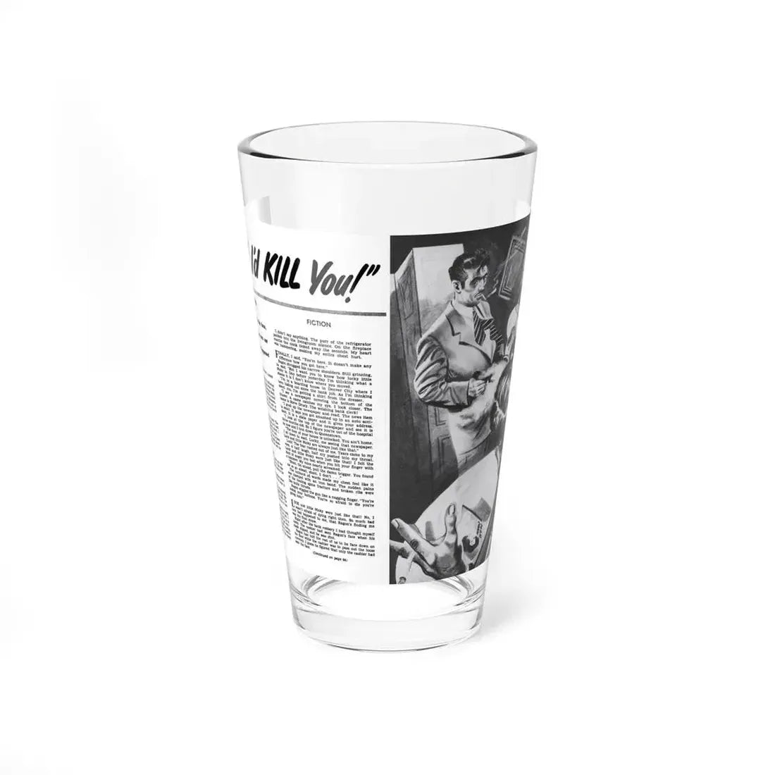 I Said I'd Kill You, Man to Man, June 1952 - Pint Glass 16oz 16oz - Go Mug Yourself