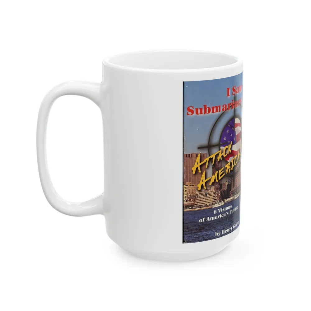 I SAW SUBMARINES ATTACK AMERICA (VHS COVER) - White Coffee Mug-Go Mug Yourself