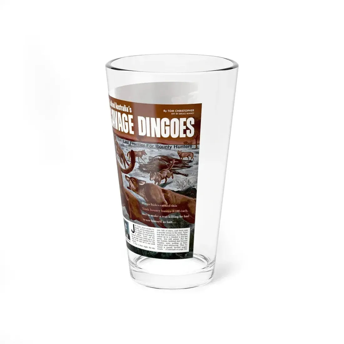 I Stalked Australia's Savage Dingoes, Male, June 1971 - Pint Glass 16oz - Go Mug Yourself